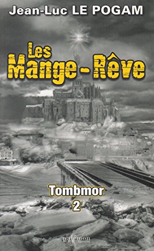 Les mange-rêve : Tombmor