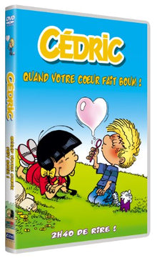 Cedric : Quand Votre Coeur Fait boum