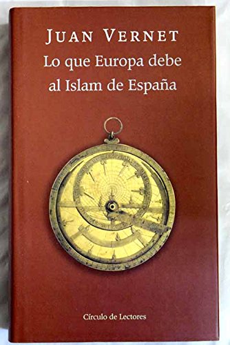 Lo que Europa debe al Islam de España