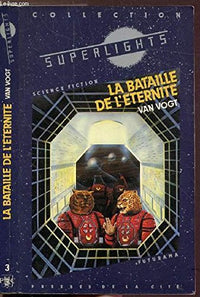 La bataille de l'éternité