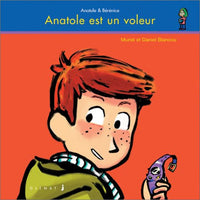 Anatole et Bérénice, tome 3 : Anatole est un voleur