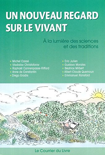 Un nouveau regard sur le vivant