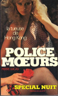 La Tueuse de Hong Kong : Police des moeurs - Spécial nuit