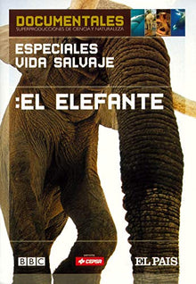 Especiales Vida Salvaje: El Elefante
