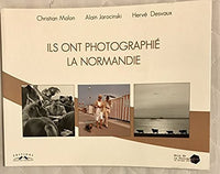Ils ont photographiés la Normandie