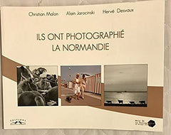 Ils ont photographiés la Normandie