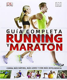 Running Y Maratón. Guía Completa (DEPORTES)