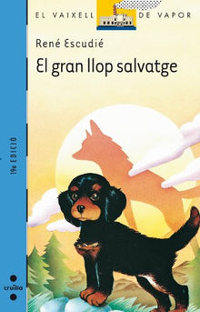 El gran llop salvatge: 1 (El Barco de Vapor Azul)