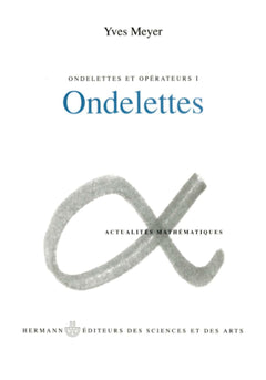 Ondelettes et opérateurs, Volume 1