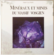 Minéraux et mines du Massif vosgien