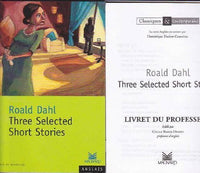 Classiques et contemporains - Anglais : Roald Dahl : Three Selected Short Stories