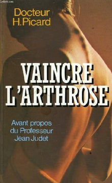 Vaincre l'arthrose