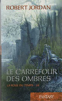 Le carrefour des ombres