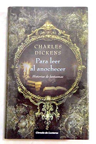 Para Leer Al Anochecer. Historias De Fantasmas
