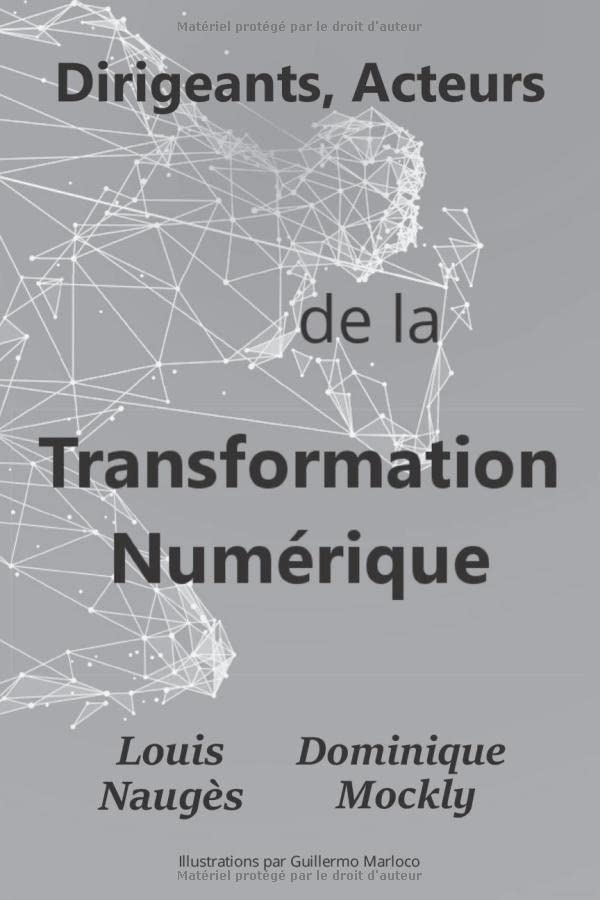 Dirigeants, Acteurs de la Transformation Numérique