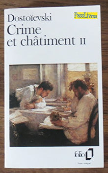 Crime et Châtiment. Tome 2