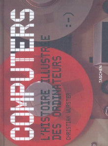 L'histoire illustrée des ordinateurs