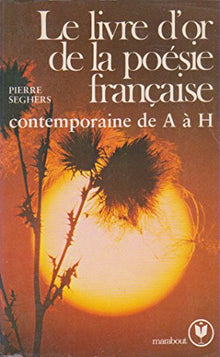 Le livre d'or de la poésie française contemporaine de H à Z