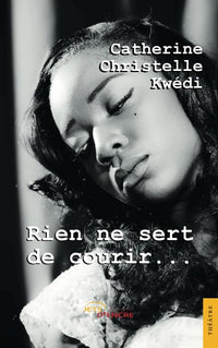 Rien ne sert de courir