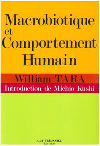 Macrobiotique et comportement humain