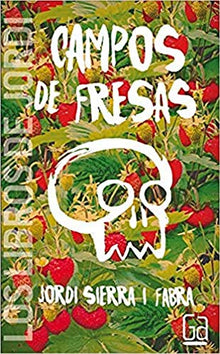 Campos de fresas (Los libros de…)
