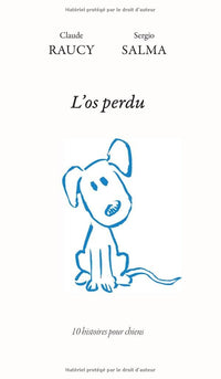 L'OS PERDU