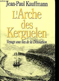 L'arche des Kerguelen