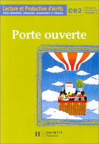 Lecture et Production d'écrits, CE2 : Porte ouverte