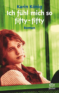Ich fuhl mich so fifty-fifty