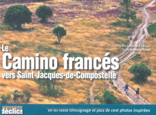 Le Camino francés vers Saint-Jacques-de-Compostelle