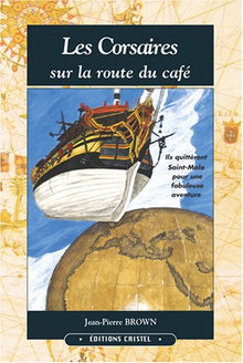 Corsaires sur la route du café