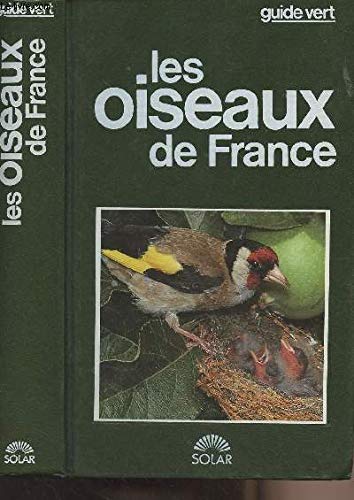 Les Oiseaux de France : Guide vert