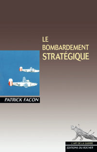Le bombardement stratégique