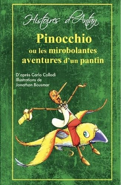 Pinocchio, Ou Les Mirobolantes Aventures D'Un Pantin