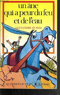 Un âne qui a peur du feu et de l'eau