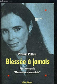 Blessée à jamais