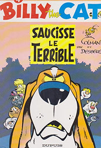 Billy the Cat, tome 4 : Saucisse le terrible