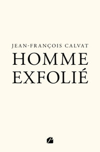 Homme exfolié