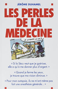 Les Perles de la médecine