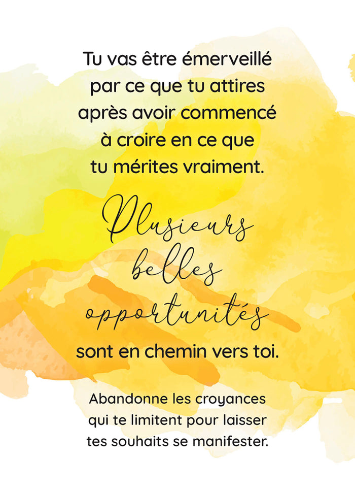 Oracle de la manifestation - Tu as absolument tout en toi pour faire de ta vie le plus bel endroit d