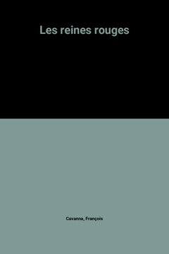 Les reines rouges