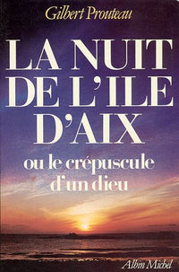La nuit de l'Ile d'Aix