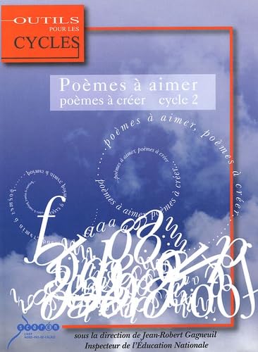 Poèmes à aimer, poèmes à créer au cycle 2