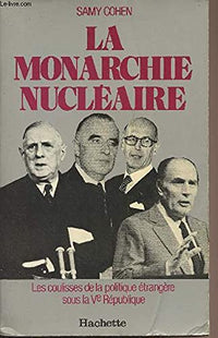 La Monarchie nucléaire