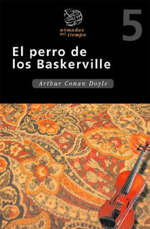 EL PERRO DE LOS BASKERVILLE (Nómadas del tiempo)
