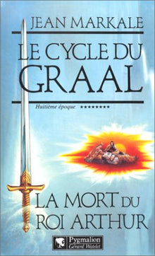 La Mort du roi Arthur