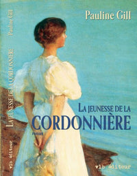 La jeunesse de la cordonnière