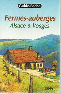 FERMES AUBERGES ALSACE VOSGES