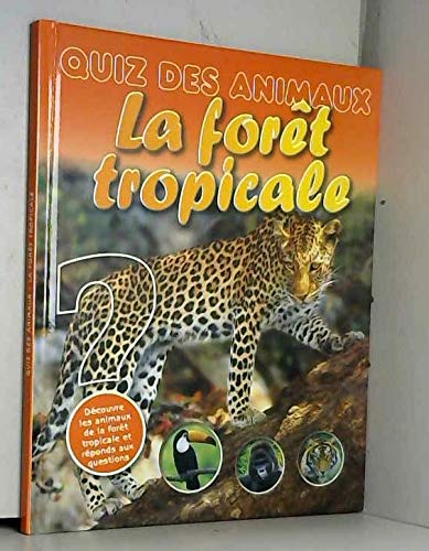 Quiz des animaux Pairi Daiza-fôret tropicale