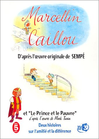 Marcellin Caillou et Le Prince et le pauvre
